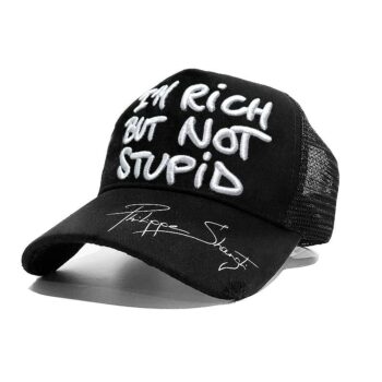 I’m Rich But Not Stupid – baseball cap