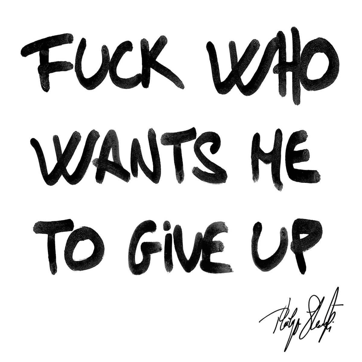 Read more about the article F**k who wants me to give up