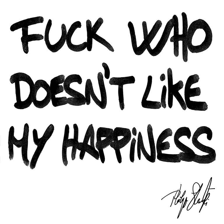Read more about the article F**k Who Doesn’t Like My Happiness